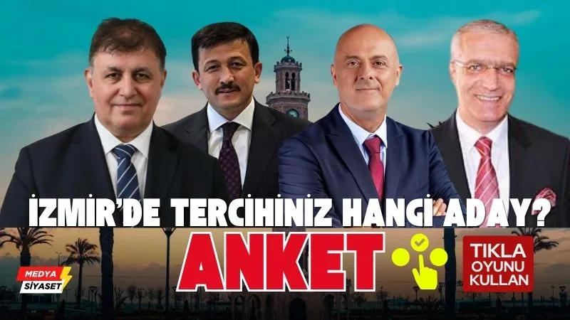 Anket | İzmir’de tercihiniz hangi aday? | Tıkla Oyunu Kullan