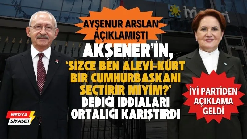 Ayşenur Arslan açıkladı: İYİ Partiden açıklama geldi