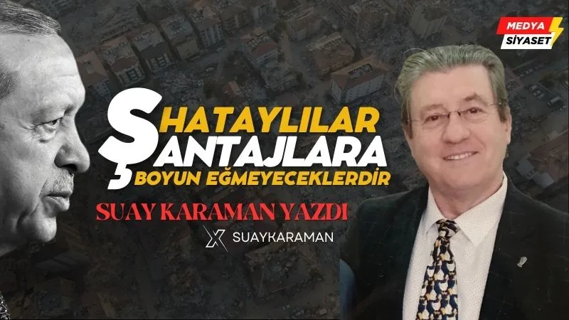 Hatay Mahzun | Suay Karaman Yazdı
