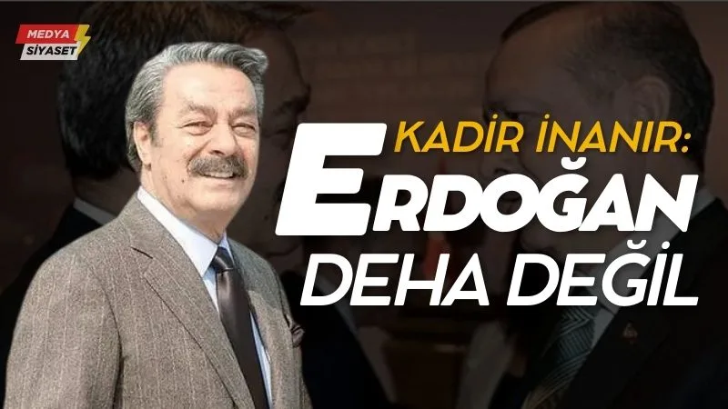 Kadir İnanır’dan ‘Erdoğan’ sorusuna yanıt: ‘Siyasette her şey normal, yeter ki koltuk gitmesin’