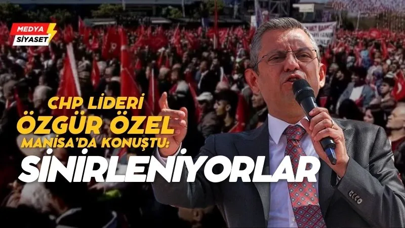 CHP lideri Özgür Özel’den ‘anket’ göndermesi: ‘Sinirleniyorlar’