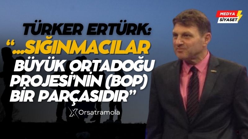 Türker Ertürk : Türkiye niçin işgal ediliyor?