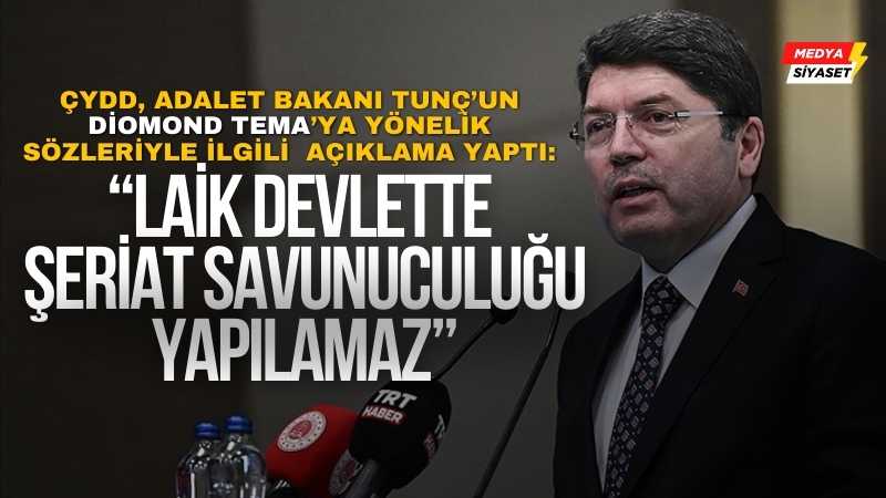 Çağdaş Yaşamı Destekleme Derneğinde  Diomond Tema açıklaması: ‘Laik devlette şeriat savunuculuğu yapılamaz’
