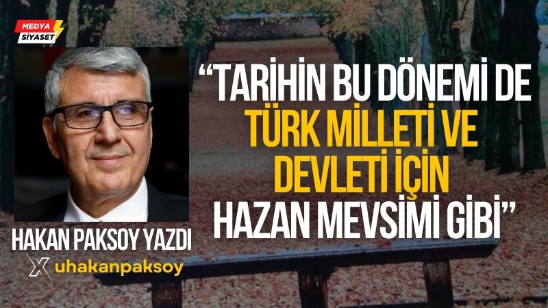 Hazan, Hüzün, Kurultay ve Bayram – Hakan Paksoy Yazdı