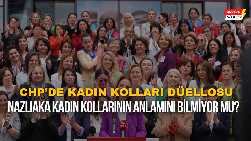 CHP’de Kadın Kolları düellosu : “Hesaplaşma” kurultayı mı?