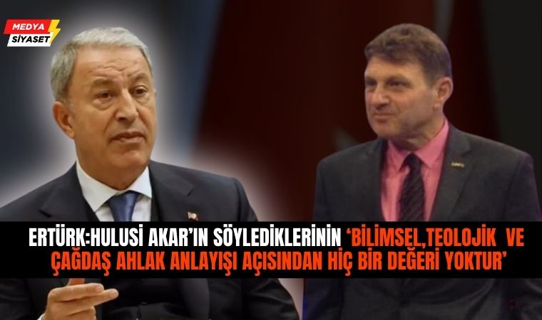 “Eğitimin amacı bilgi değildir, Allah korkusu ve kuldan utanmaktır”,diyen Hulusi Akar’a,Türker Ertürk’ten cevap