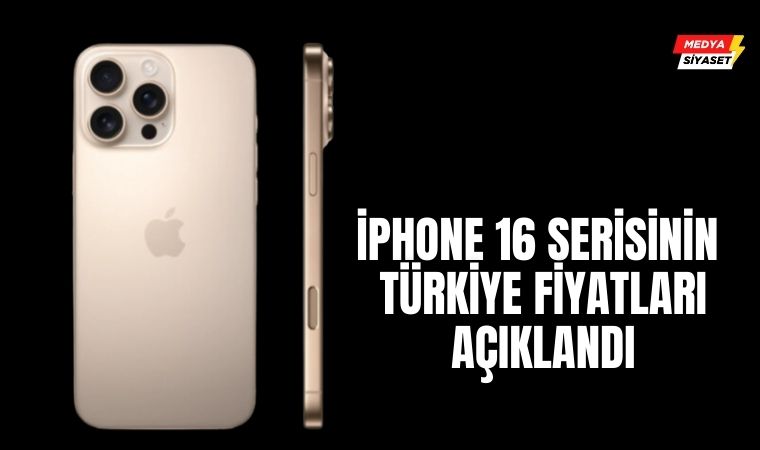 İşte iPhone 16 serisinin Türkiye fiyatları