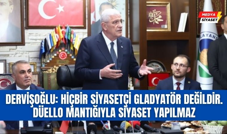 İYİ Parti Genel Başkanı Müsavat Dervişoğlu : Siyaset elbette ki bir arenadır…