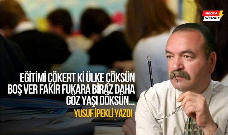 Milli eğitimin üç önemli meselesi – Yusuf İpekli Yazdı