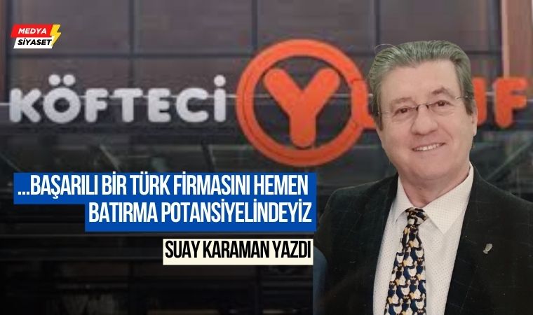 Gündem :Köfte – Suay Karaman Yazdı