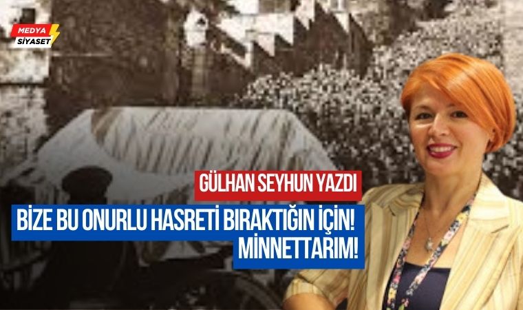 Bitmeyen Hasret – Gülhan Seyhun Yazdı