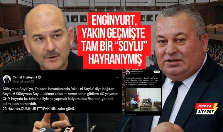 Süleyman Soylu yakın geçmişte kendisine övgüler düzen Cemal Enginyurt’un paylaşımlarını yayınladı