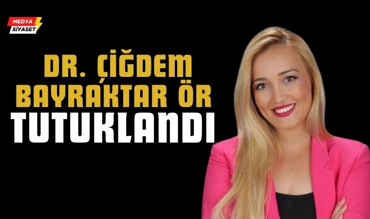 Akademisyen ve Yazar Çiğdem Bayraktar Ör Tutuklandı