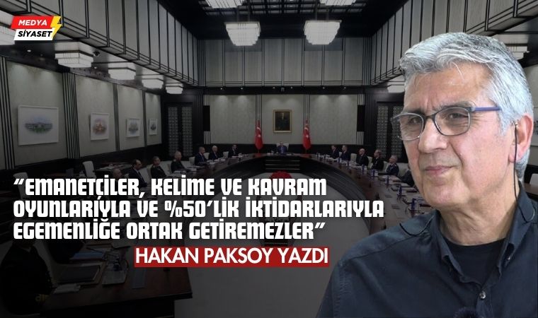 MGK bildirisindeki Millî Güvenlik tehdidi – Hakan Paksoy Yazdı
