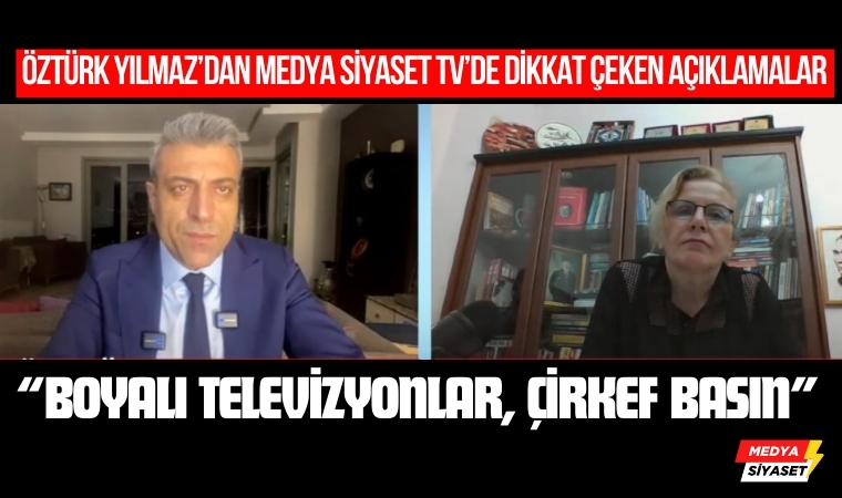 Yenilik Partisi Genel Başkanı Öztürk Yılmaz’dan dikkat çeken açıklamalar