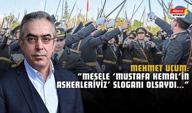Teğmenler Tartışmasına Erdoğan’ın başdanışmanı Mehmet Uçum’da katıldı: “Disiplinsizlik Virüsü Orduda Yayılamaz”