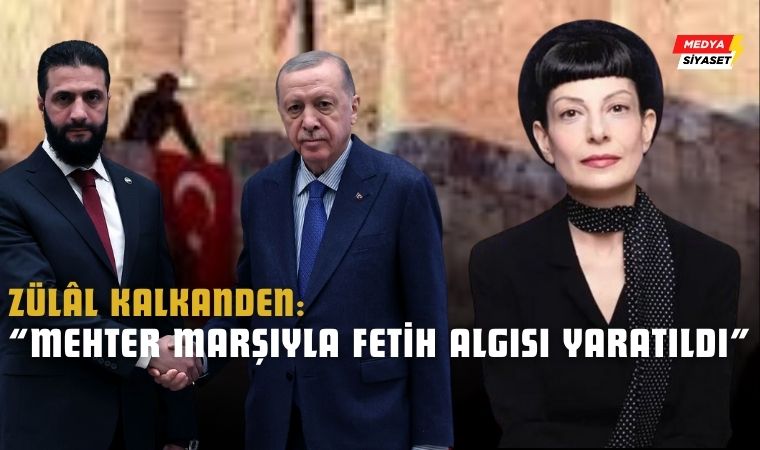 Zülâl Kalkandelen’den Çarpıcı Analiz: Suriye’de Gerçekler ve Yeni Osmanlıcı Hayaller