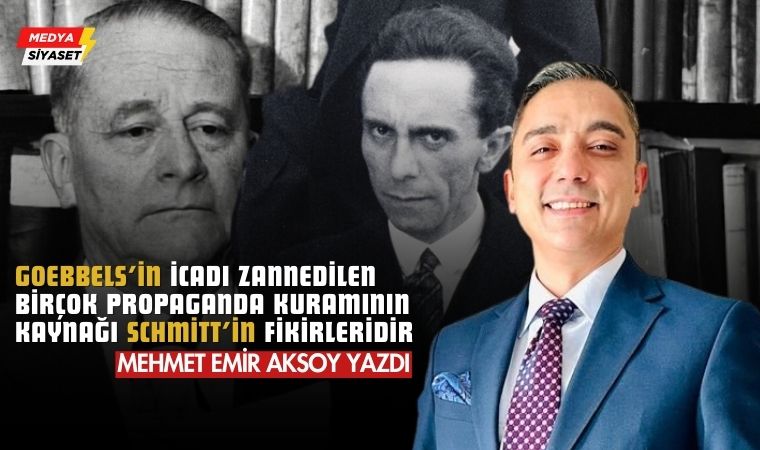 Carl Schmitt ve Goebbels’in Gölgesinde  Siyaset, Hukuk ve Sonuç ;Totalitarizm – Mehmet Emir Aksoy Yazdı