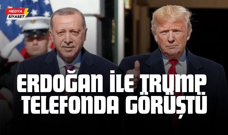Erdoğan ile Trump Telefonda Görüştü: ABD ile Yeni Dönemde Yakın İşbirliği Mesajı