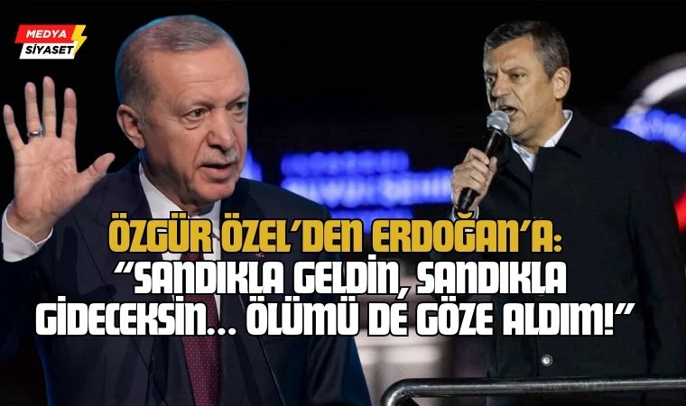 Özgür Özel’den Erdoğan’a Mezar Yanıtı:“Mezarımı da tehdit etseniz, İstanbul’un iradesi kazandı!”