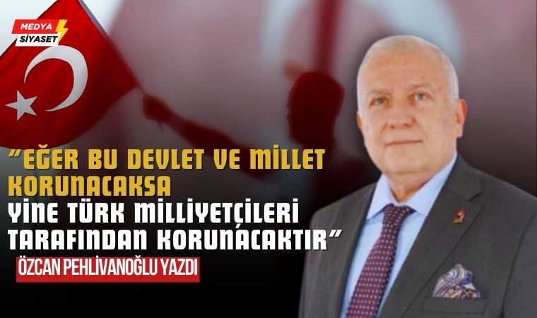 Türkçülük (Milliyetçilik) Yapmak – Özcan Pahlivanoğlu Yazdı