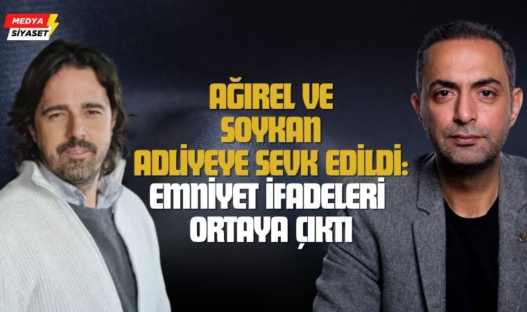 Murat Ağırel ve Timur Soykan adliyeye sevk edildi