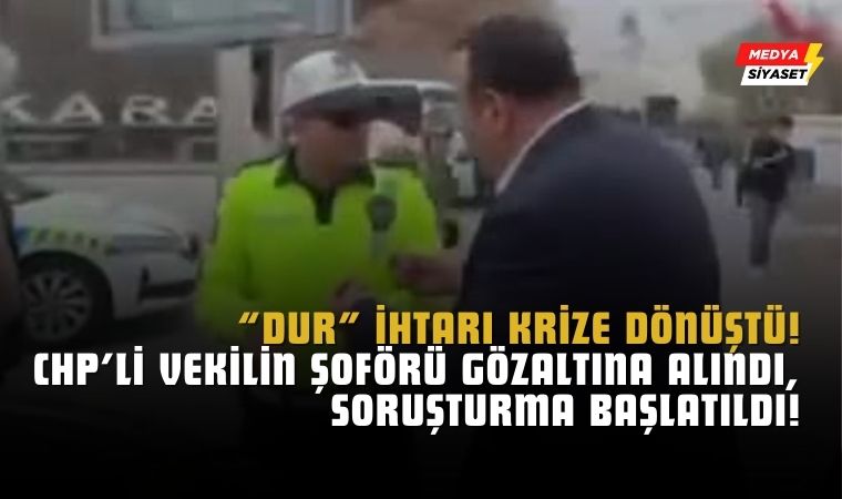 CHP’li Adnan Beker’in Aracında “Dur” Krizi: Polis Şikâyetçi Oldu, Şoför Gözaltına Alındı!