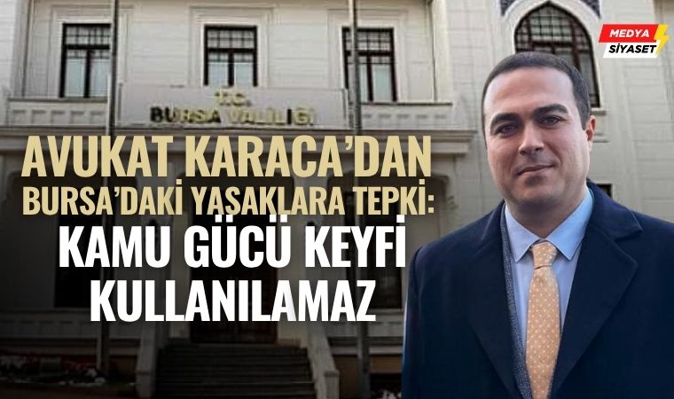 Avukat Mustafa Göktürk Karaca: Toplantı ve Gösteri Hakkı, Keyfi Yorumlarla Engellenemez!