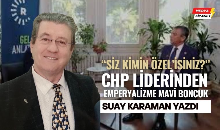 Görevi Belli – Suay Karaman Yazdı