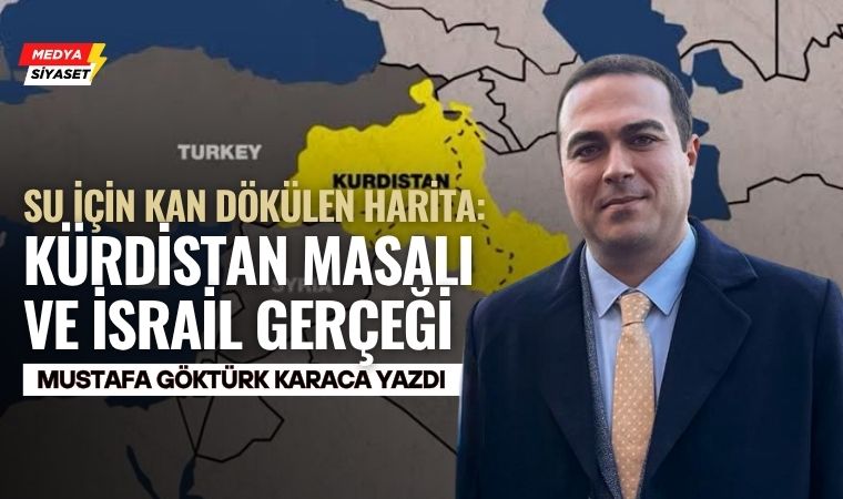 Kürdistan Yalanı – Mustafa Göktürk Karaca Yazdı