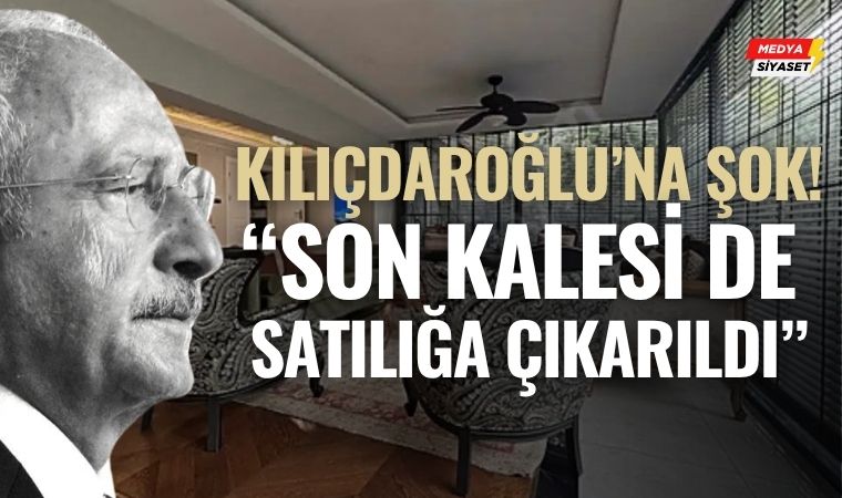 Kemal Kılıçdaroğlu’nun Ultra Lüks Ofisi Satışta: 43 Milyon Liralık “Veda”