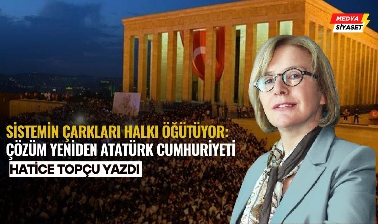 Çöküşün Ortasında Umut: Halkın İradesi ve Atatürk’ün Yolu – Hatice Topçu Yazdı