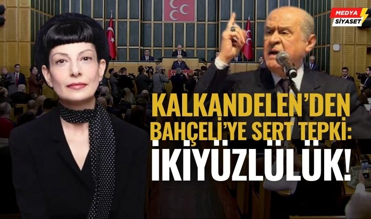 Zülâl Kalkandelen: “Bahçeli’nin Sosyal Medya Çıkışı Faşizan Baskının Dik Âlâsı”