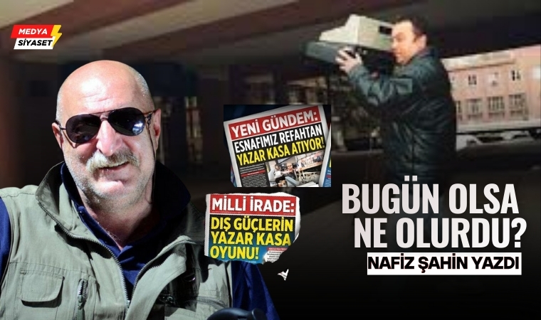 Yazar Kasa – Nafiz Şahin Yazdı
