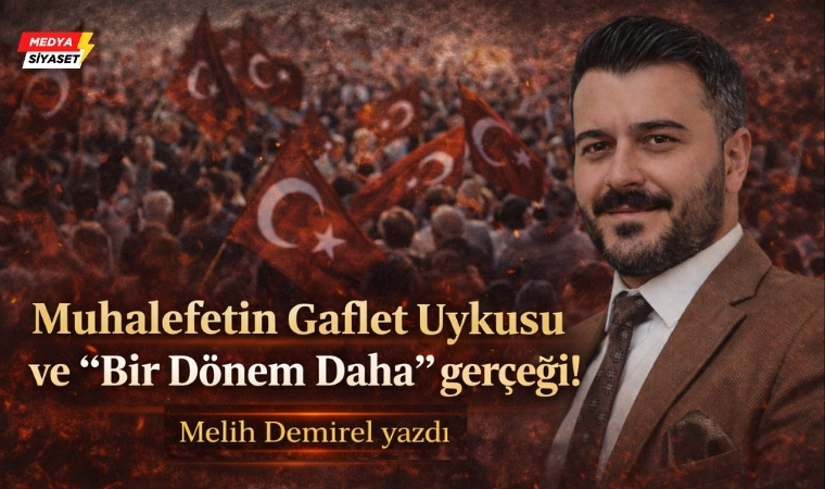 Ütopyaya Karşı Acı Gerçekler – Melih Demirel Yazdı