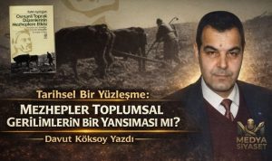Toprak, İktidar ve İnanç Üzerine Bir Başvuru Kitabı – Davut Köksoy Yazdı