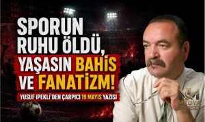 Şam-piyon – Yusuf İpekli Yazdı