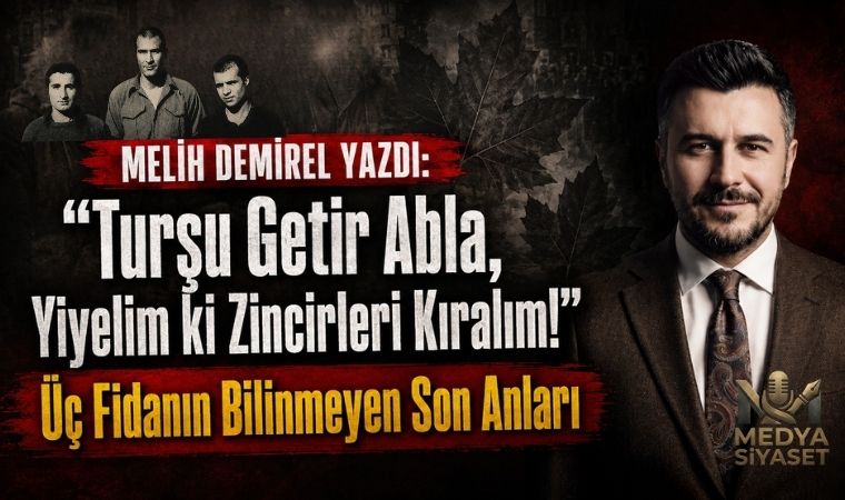 Üç Fidanın Ardından – Melih Demirel Yazdı