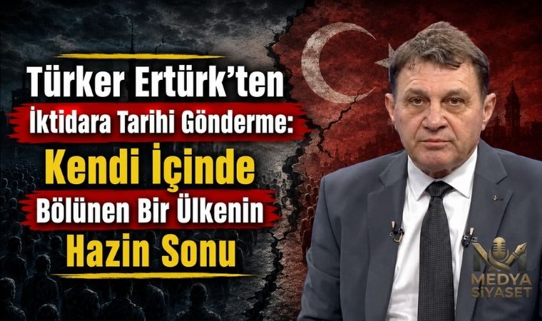 Bölünmüş Ev – Türker Ertürk Yazdı
