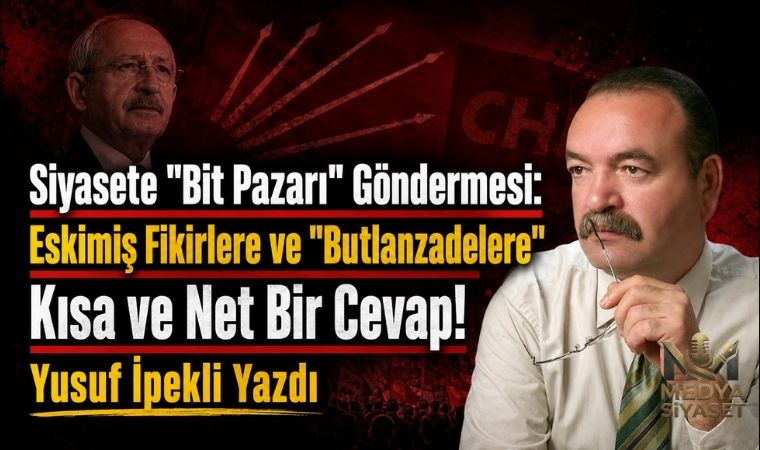 Eskiye rağbet olsa bit pazarına nur yağardı – Yusuf İpekli Yazdı