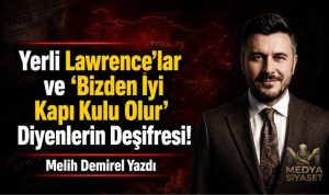 Müesses Nizamın Kapı Kulları – Melih Demirel Yazdı