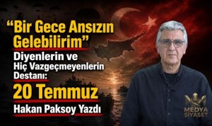 Kıbrıs olmazsa Türkiye kara devleti olur – Hakan Paksoy Yazdı