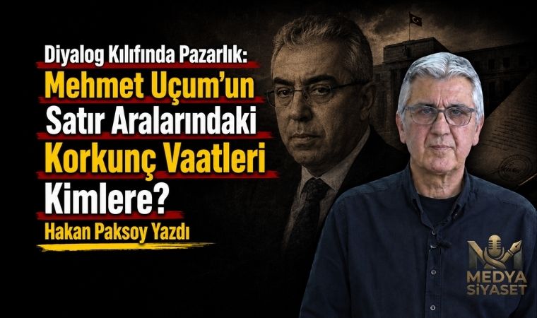 Mehmet Uçum’un ısrarındaki sırlar – Hakan Paksoy Yazdı