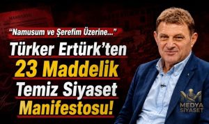 Siyasi Partiler İçin Bireysel Taahhütler – Türker Ertürk Yazdı