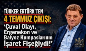 Türker Ertürk: Çuval Olayı, Türk Askerini İtibarsızlaştırma Sürecinin Başlangıcıydı