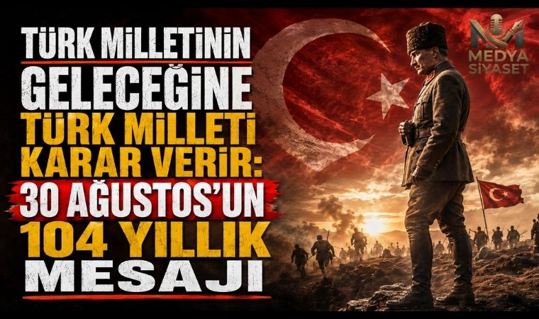 Bağımsızlık Bir Tercih Değil, Karakterdir: 30 Ağustos Zafer Bayramımız Kutlu Olsun!