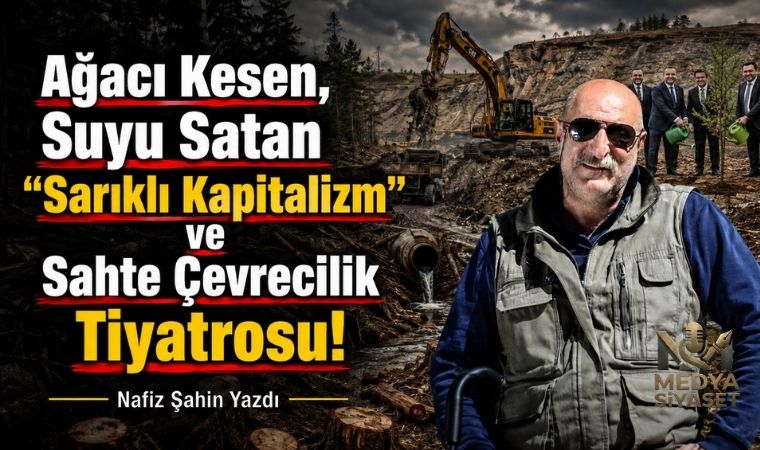Kapitalizmin Yeşili – Nafiz Şahin Yazdı