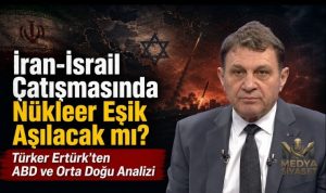 Savaş Ne Zaman Bitecek, Atom Bombası Ne Zaman Atılacak?- Türker Ertürk Yazdı