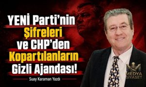 Yeni Parti – Suay Karaman Yazdı
