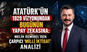 Yeniden Milli İktisat ve Tasarruf Cemiyeti – Melih Demirel Yazdı